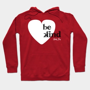 Be Kind Shirt Hoodie